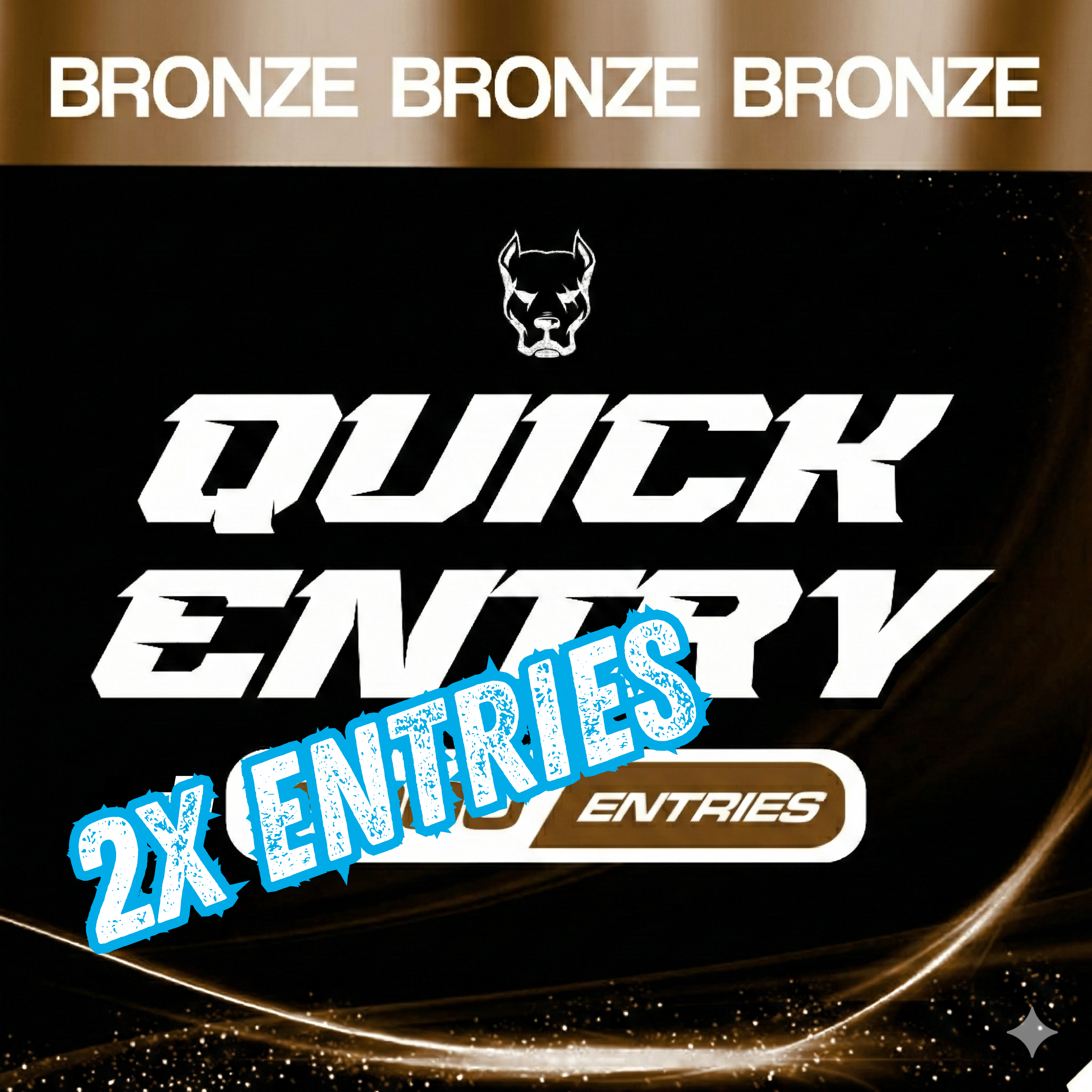 1,000 ENTRIES - Bronze Pack