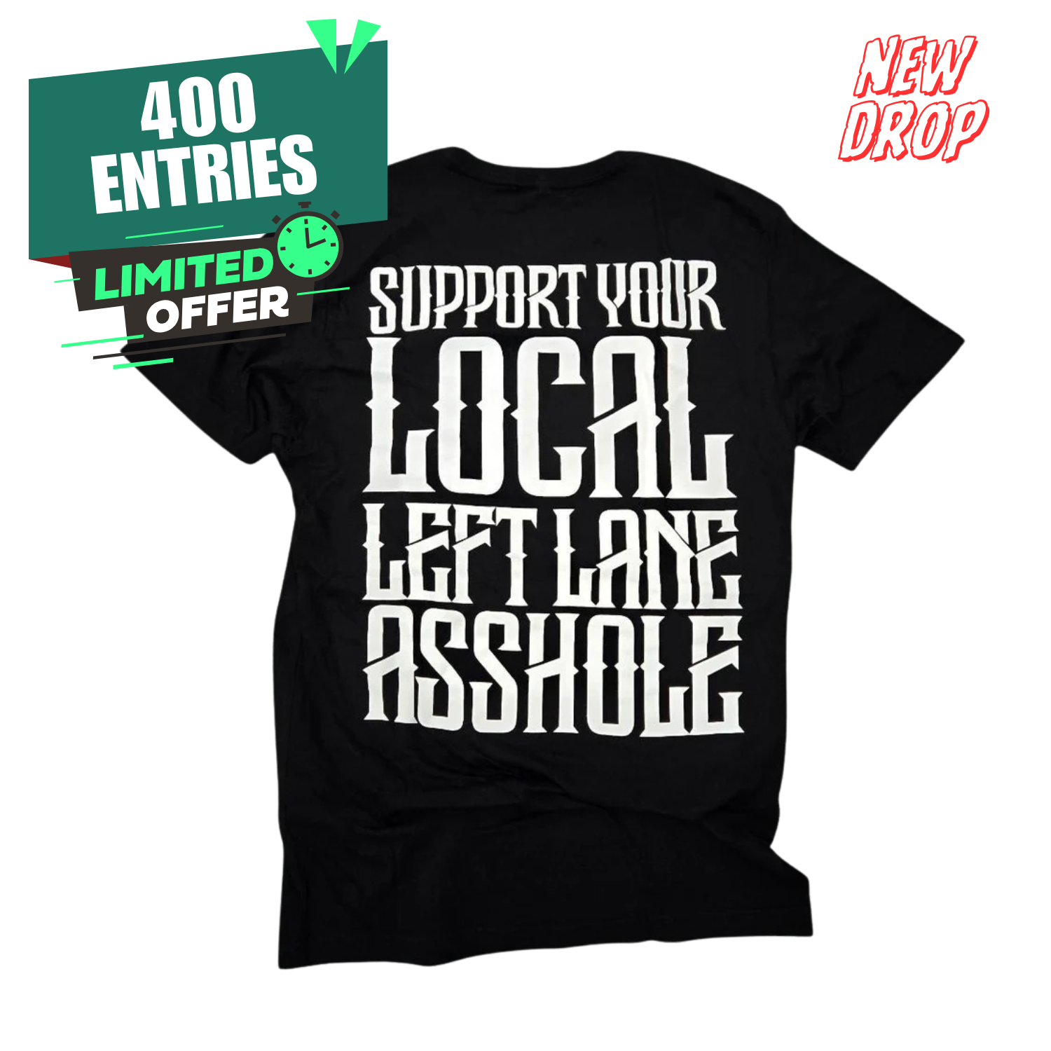 EE Left Lane Asshole Tee