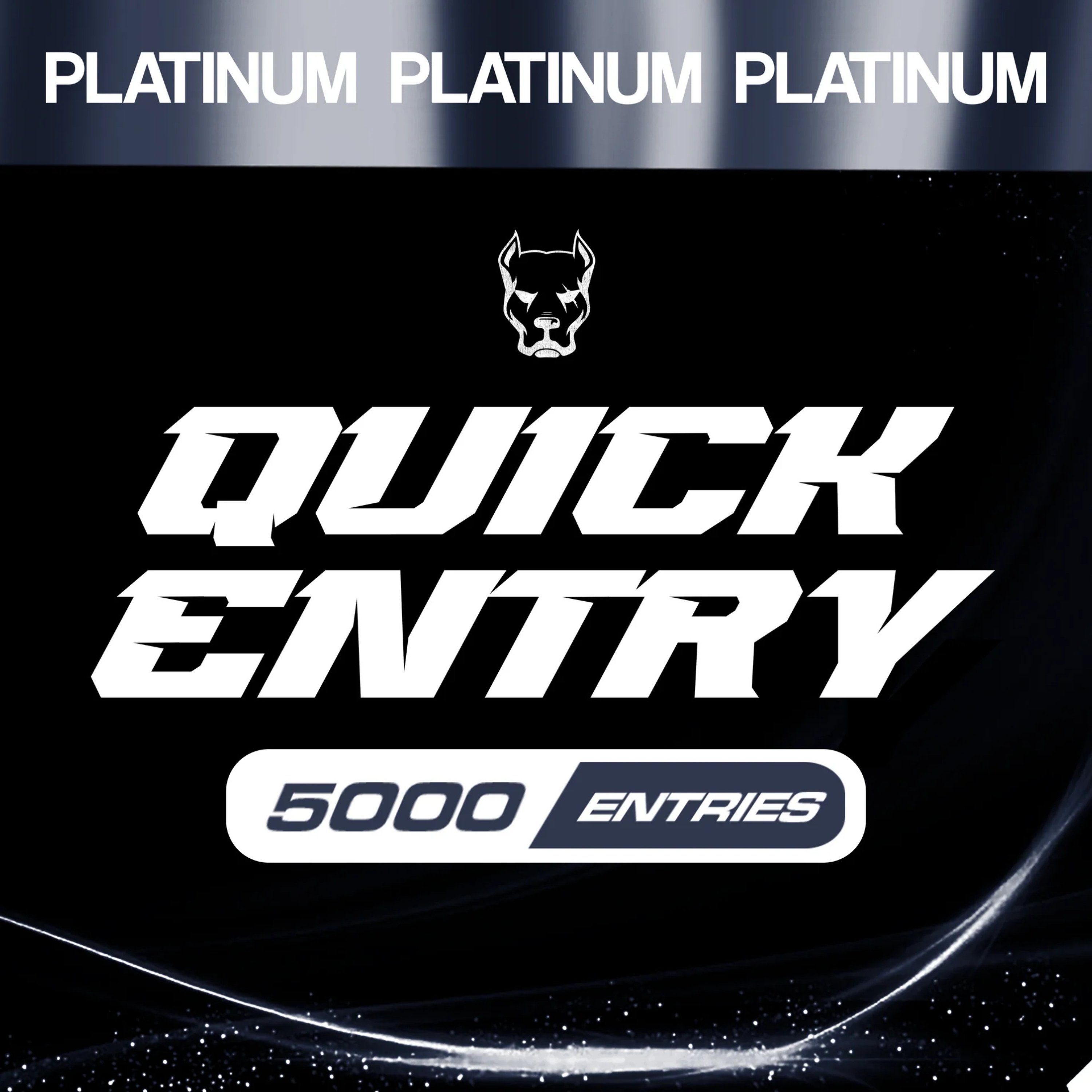 5,000 ENTRIES - Platinum Pack