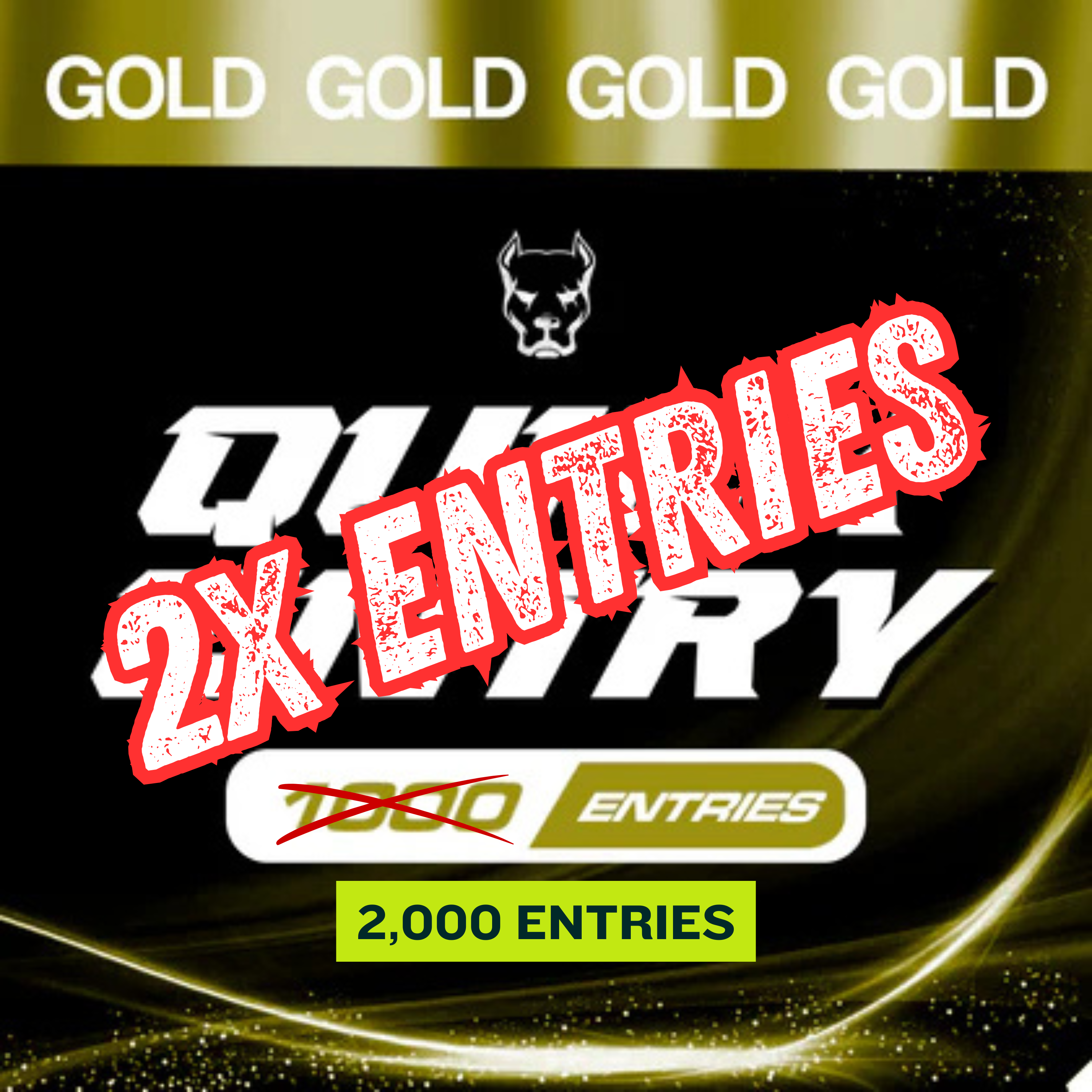 2,000 ENTRIES - Gold Pack