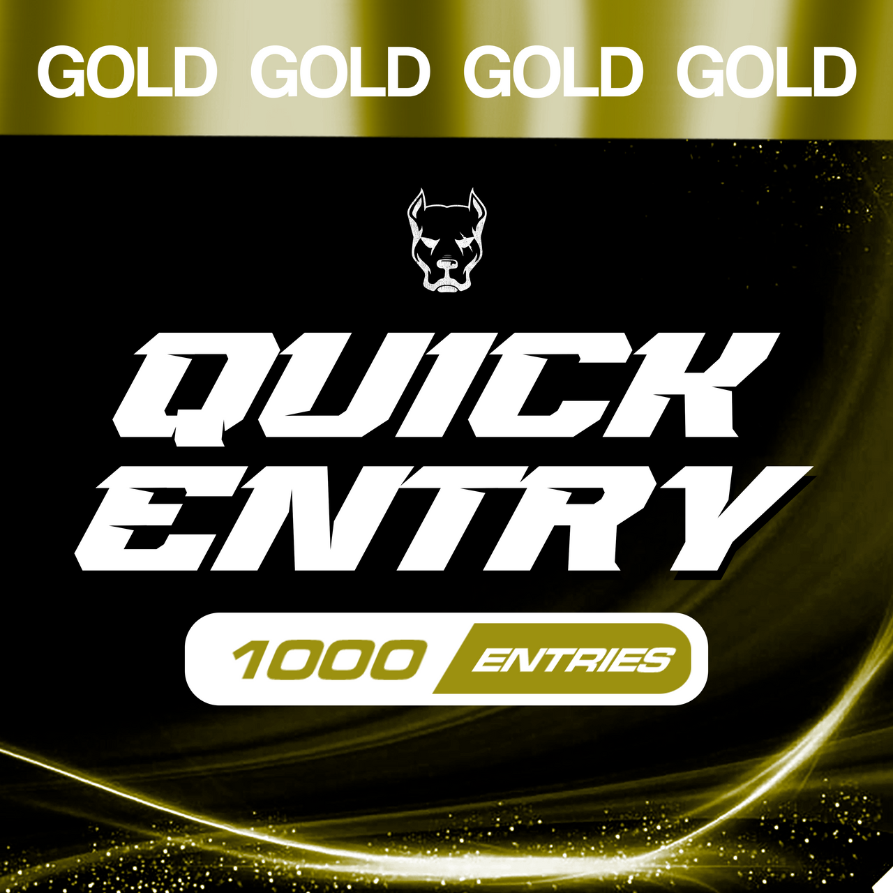 Quick Entry Gold - 1000 ENTRIES